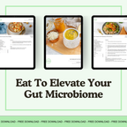 [FREE] Eat To Elevate Your Gut Microbiome